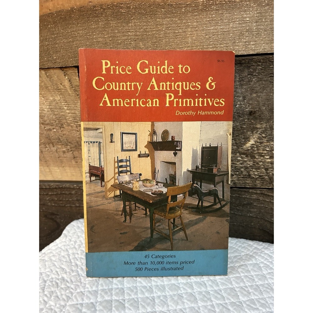 Price Guide to Country Antiques and American Primitives Dorothy Hammond 1975 PB
